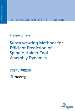 ISBN 9783985551606: Substructuring Methods for Efficient Prediction of Spindle-Holder-Tool Assembly Dynamics