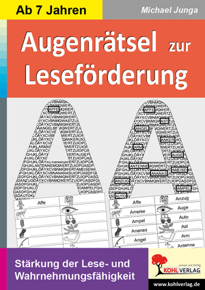 ISBN 9783985580255: Augenrätsel zur Leseförderung | Stärkung der Lese- und Wahrnehmungsfähigkeit | Michael Junga | Taschenbuch | 36 S. | Deutsch | 2021 | Kohl Verlag | EAN 9783985580255