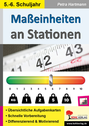 ISBN 9783985581405: Maßeinheiten an Stationen / Klasse 5-6 - Komplett ausgearbeitetes Freiarbeitsmaterial in der Sekundarstufe