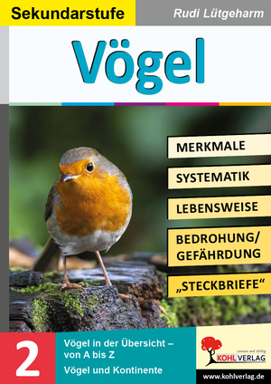 ISBN 9783985581511: Vögel - Merkmale, Lebensraum, Systematik - Übersichtliche Kopiervorlagen für die Sekundarstufe