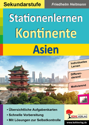 ISBN 9783985581702: Stationenlernen Kontinente / Asien - Übersichtliche Aufgabenkarten in drei Niveaustufen