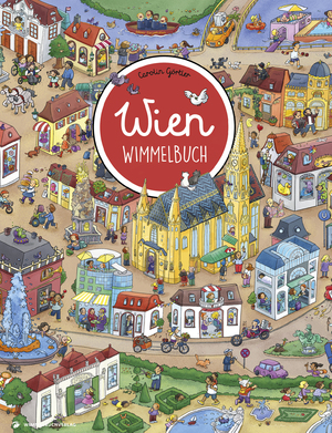 neues Buch – Carolin Görtler – Wien Wimmelbuch