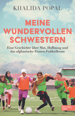 neues Buch – Khalida Popal – Meine wundervollen Schwestern