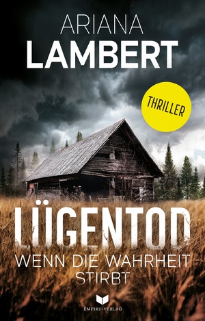 ISBN 9783985953523: Lügentod – Wenn die Wahrheit stirbt: Thriller