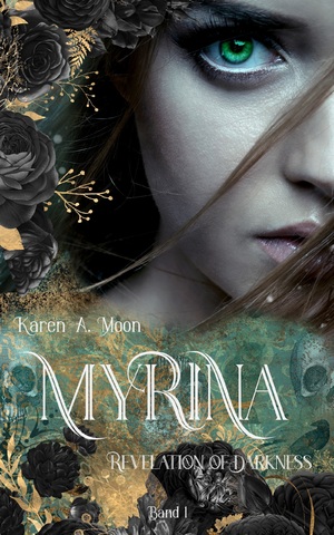 gebrauchtes Buch – Karen A. Moon – Myrina