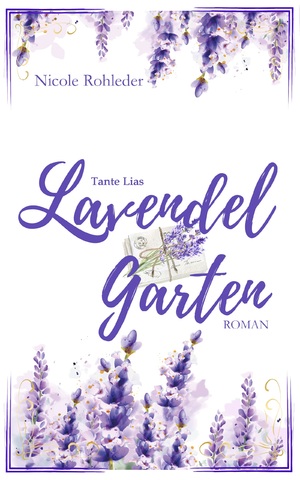 ISBN 9783985954742: Tante Lias Lavendelgarten