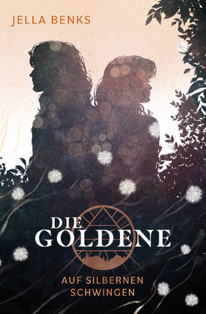 neues Buch – Jella Benks – Die Goldene - Auf silbernen Schwingen - Dystopische Liebesgeschichte