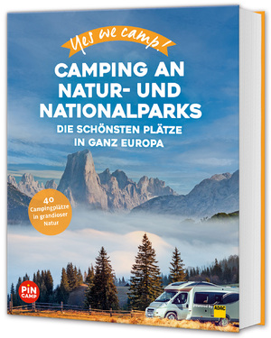 ISBN 9783986450687: Yes we camp! Camping an Natur- und Nationalparks – Die schönsten Plätze in ganz Europa