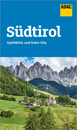 ISBN 9783986450960: ADAC Reiseführer Südtirol – Der Kompakte mit den ADAC Top Tipps und cleveren Klappenkarten