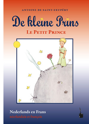 ISBN 9783986510725: De kleine Prins / Le Petit Prince - zweisprachig: Niederländisch und Französisch