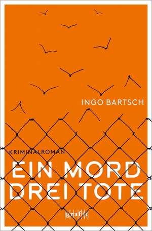 ISBN 9783986590178: Ein Mord – drei Tote: Kriminalroman Taschenbuch Mängelexemplar von Ingo Bartsch