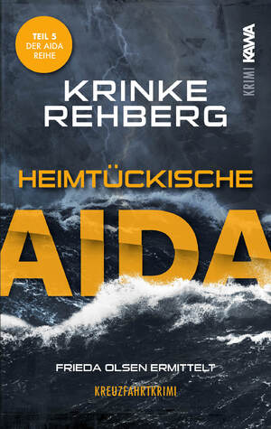 ISBN 9783986601102: Heimtückische AIDA - Kreuzfahrtkrimi Teil 5