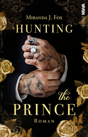 ISBN 9783986601393: Hunting the Prince - Mafia Dark Romance. Spannend. Romantisch. Gefährlich.