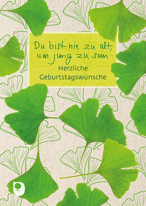 neues Buch – Du bist nie zu alt, um jung zu sein / Herzliche Geburtstagswünsche