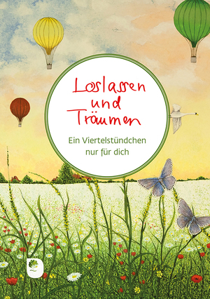 ISBN 9783987001215: Loslassen und Träumen | Ein Viertelstündchen nur für dich | Buch | 48 S. | Deutsch | 2024 | Eschbach Verlag Am | EAN 9783987001215