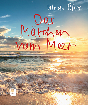 ISBN 9783987001628: Das Märchen vom Meer