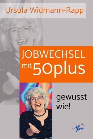 gebrauchtes Buch – Ursula Widmann-Rapp – Jobwechsel mit 50plus