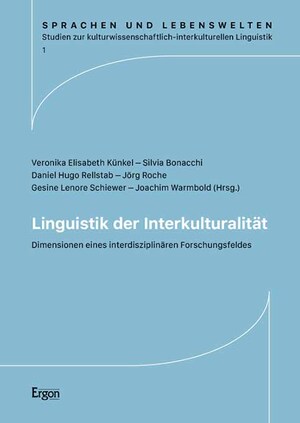 ISBN 9783987400865: Linguistik der Interkulturalität – Dimensionen eines interdisziplinären Forschungsfeldes