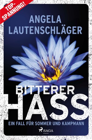 ISBN 9783987500671: Bitterer Hass - Ein Fall für Sommer und Kampmann