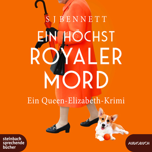 ISBN 9783987590337: Ein höchst royaler Mord - Ein Queen-Elizabeth-Krimi