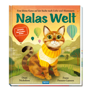 ISBN 9783988020963: Trötsch Kinderbuch Nalas Welt – Vorlesebuch Kinderbuch Geschichtenbuch