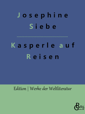 ISBN 9783988281814: Kasperle auf Reisen