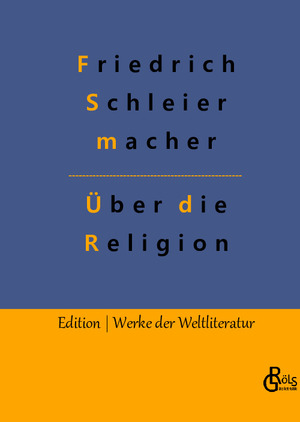 ISBN 9783988282477: Über die Religion - Reden an die Gebildeten unter ihren Verächtern