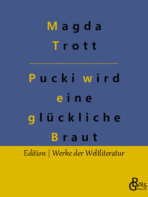 ISBN 9783988283702: Pucki wird eine glueckliche Braut