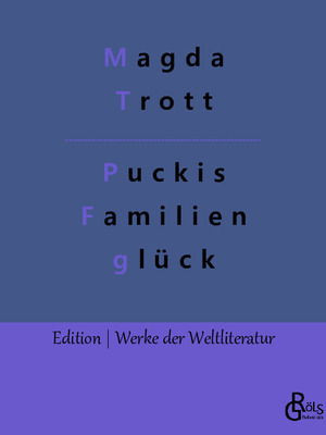 neues Buch – Magda Trott – Puckis Familienglueck