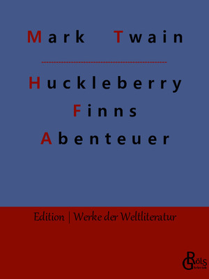 ISBN 9783988283849: Huckleberry Finns Abenteuer