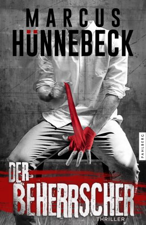 neues Buch – Marcus Hünnebeck – Der Beherrscher