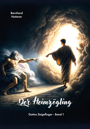 ISBN 9783988640260: Der Heimzögling - Gottes Zeigefinger – Band 1