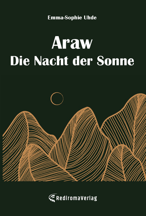 ISBN 9783988852601: Araw - Die Nacht der Sonne