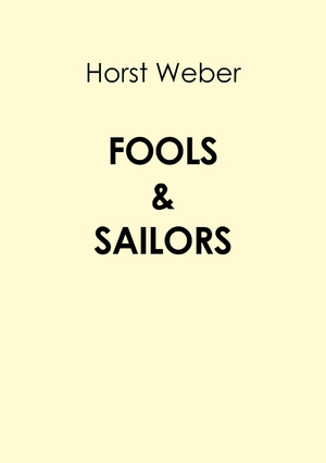 ISBN 9783989030244: Fools & Sailors