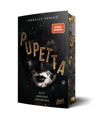 ISBN 9783989426306: Pupetta: Gute Mädchen gehorchen Mit wunderschönem Farbschnitt | Isabelle Herzog | Taschenbuch | 472 S. | Deutsch | 2024 | NOVA MD | EAN 9783989426306