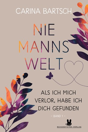 ISBN 9783989429062: Niemannswelt – Als ich mich verlor, habe ich dich gefunden – Band 1 der Niemannswelt-Reihe