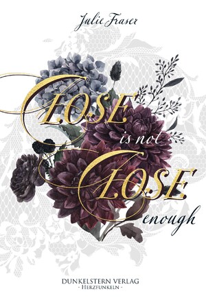 ISBN 9783989470156: Close is not Close enough
