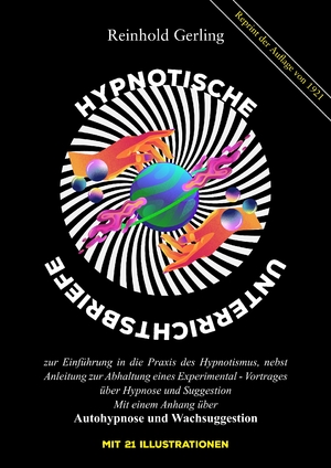 ISBN 9783989790254: Hypnotische Unterrichtsbriefe - zur Einführung in die Praxis des Hypnotismus, nebst Anleitung zur Abhaltung eines Experimental - Vor- trages über Hypnose und Suggestion Mit einem An- hang über Autohypnose und Wachsuggestion