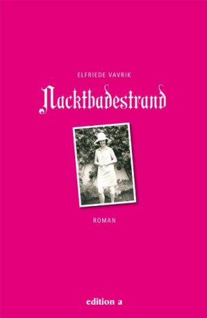 ISBN 9783990010099: Nacktbadestrand