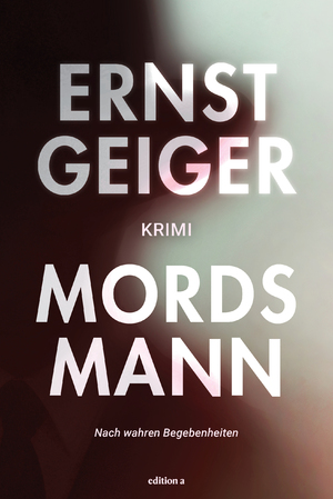 ISBN 9783990017180: Mordsmann