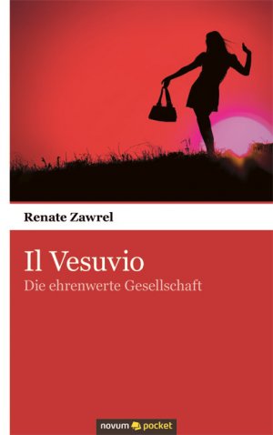 ISBN 9783990100998: Il Vesuvio - Die ehrenwerte Gesellschaft