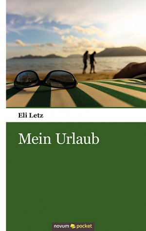 ISBN 9783990101698: Mein Urlaub