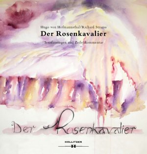 ISBN 9783990123485: Der Rosenkavalier. Textfassung und Zeilenkommentar