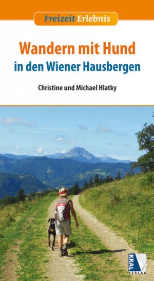 ISBN 9783990240786: Wandern mit Hund in den Wiener Hausbergen