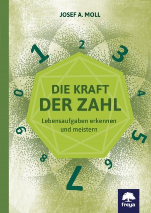 ISBN 9783990253090: Die Kraft der Zahl – Lebensaufgaben erkennen und meistern