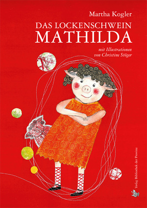 ISBN 9783990284803: Das Lockenschwein Mathilda