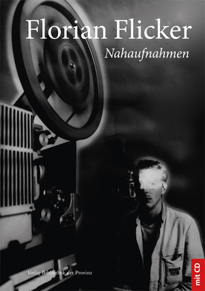 ISBN 9783990286685: Florian Flicker – Nahaufnahmen