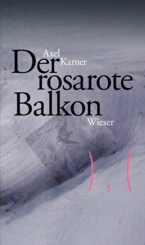 ISBN 9783990290330: Der rosarote Balkon