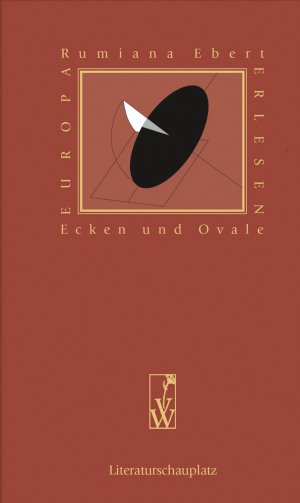 gebrauchtes Buch – Rumiana Ebert – Ecken und Ovale (Europa Erlesen Literaturschauplatz)