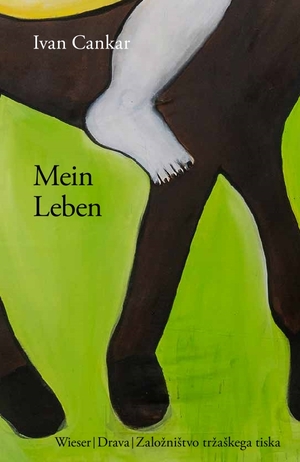 neues Buch – Ivan Cankar – Mein Leben